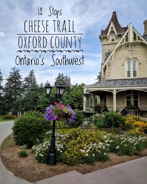 12 Stops in Oxford County Cheese Trail in Ontario's Southwest including Mountainoak Cheese, Bright Cheese & Butter, Leaping Deer Farm, Louie's Pizza and Pasta and The Elm Hurst Inn