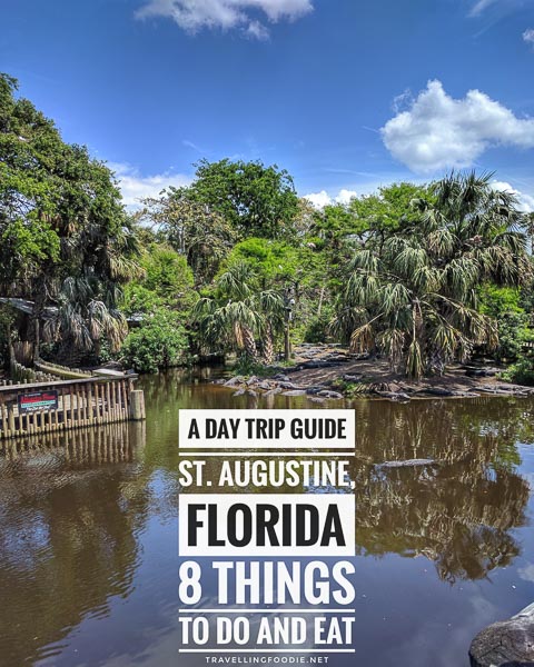 Where To Eat and What To Do in St. Augustine, Florida for a day.