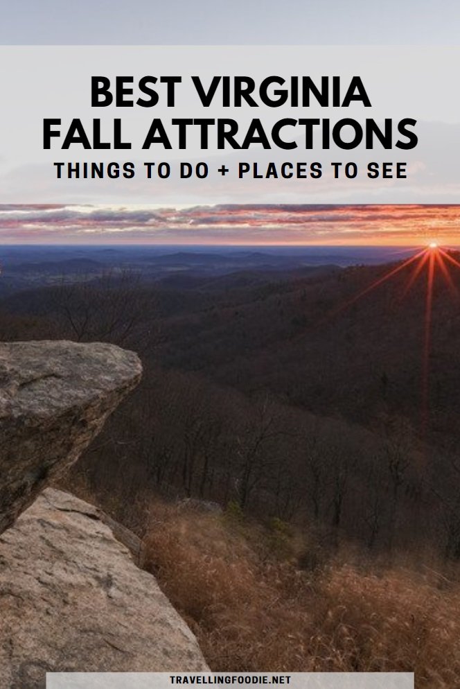 Best Virginia Fall Attractions with Best Things To Do and Places To See in VA - Travelling Foodie