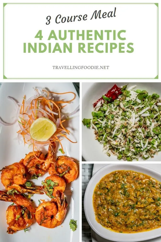 4 Authentic Indian Recipes - 3 Course Indian Meal on TravellingFoodie.net