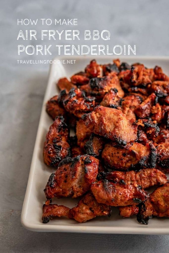 How To Make Air Fryer BBQ Pork Tenderloin Recipe on TravellingFoodie.net