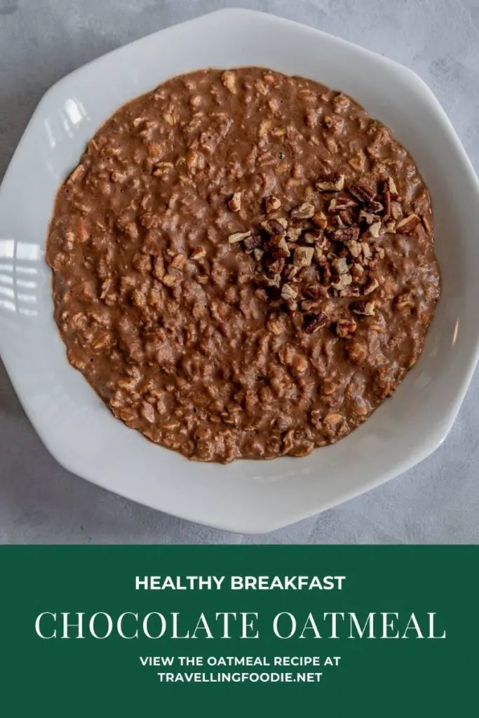Healthy Breakfast: Chocolate Oatmeal Recipe on Travelling Foodie.net