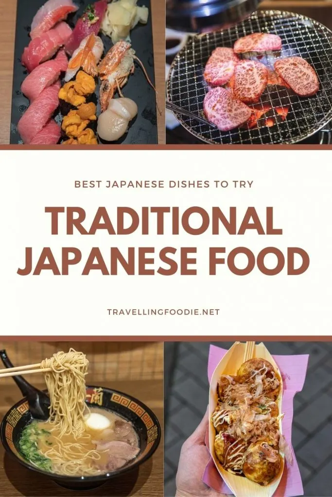 Traditional Japanese Food: 20 Dishes You Can Try in Japan or At Home