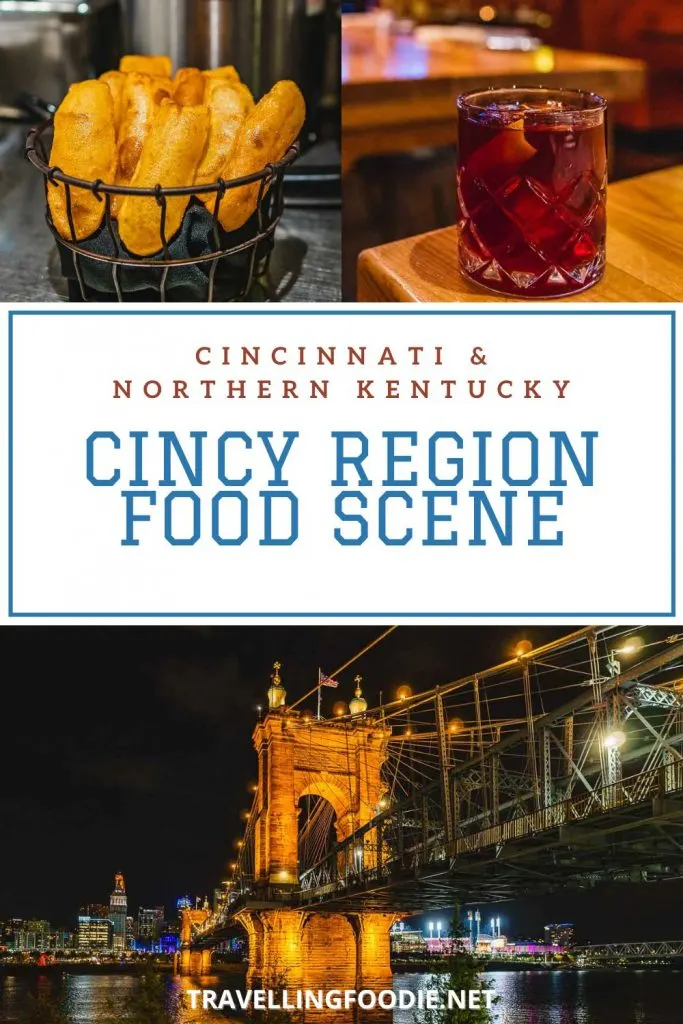 Cincy Region Food Scene - Cincinnati and Northern Kentucky Guide on TravellingFoodie.net