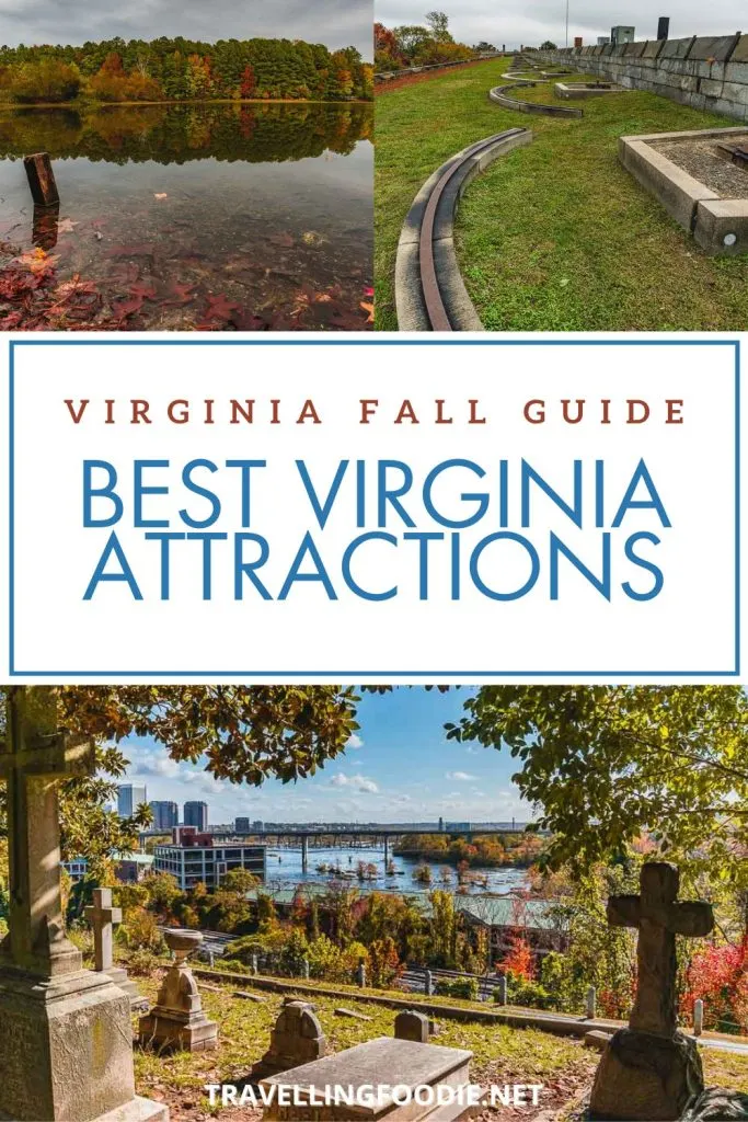 Virginia Fall Guide - Best Virginia Attractions in Fall on Travelling Foodie