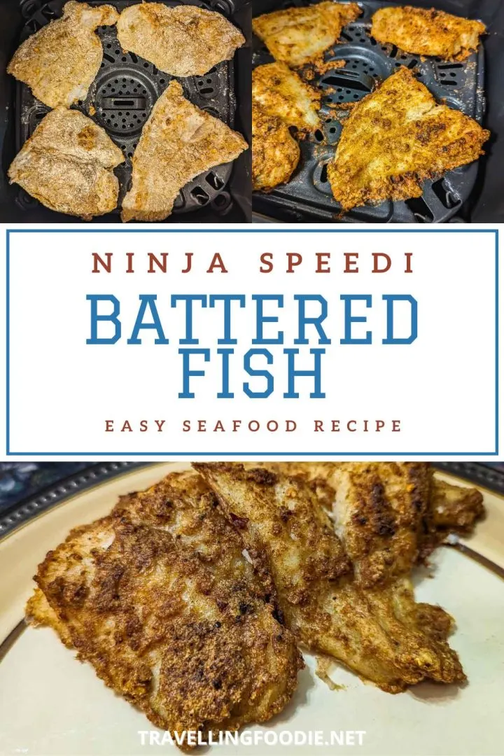 Ninja Speedi Battered Fish How To Make Crispy Fried Fish Recipe Travelling Foodie