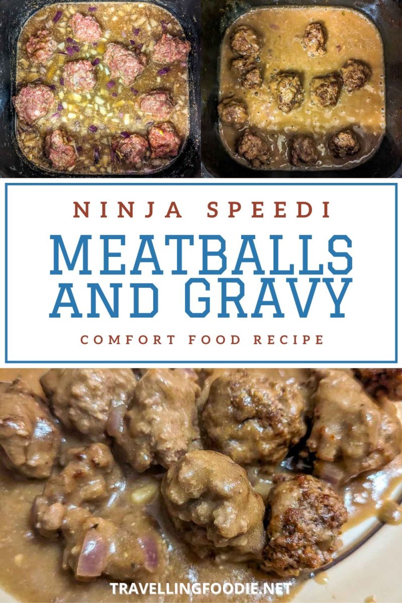 Ninja Speedi Meatballs and Gravy - Easy Comfort Food Recipe ...