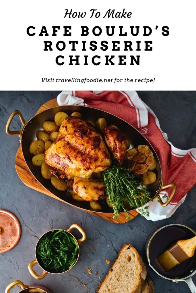 How to Make Rotisserie Chicken by Cafe Boulud - Roasted Chicken Recipe on Travel Food