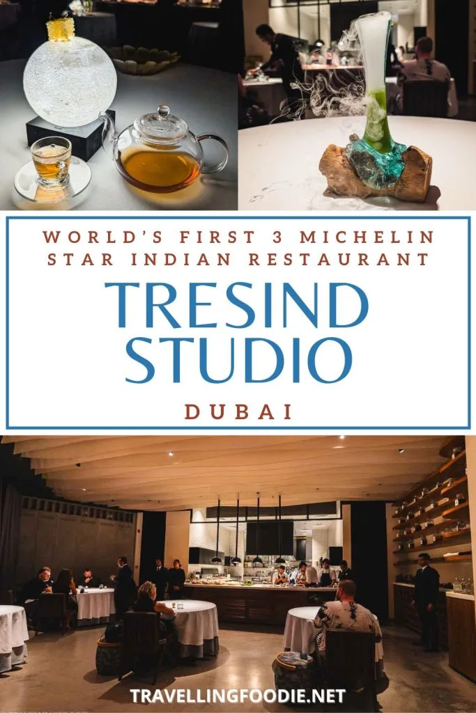 Tresind Studio Dubai - First 3 Michelin Star Indian Restaurant in the World - Review on Travelling Foodie