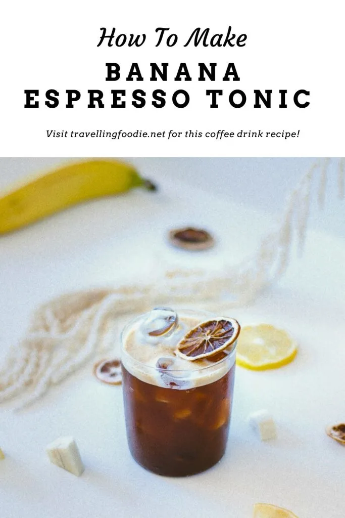 How To Make Banana Espresso Tonic - Milky's Coffee Toronto Signature Recipe on Travelling Foodie