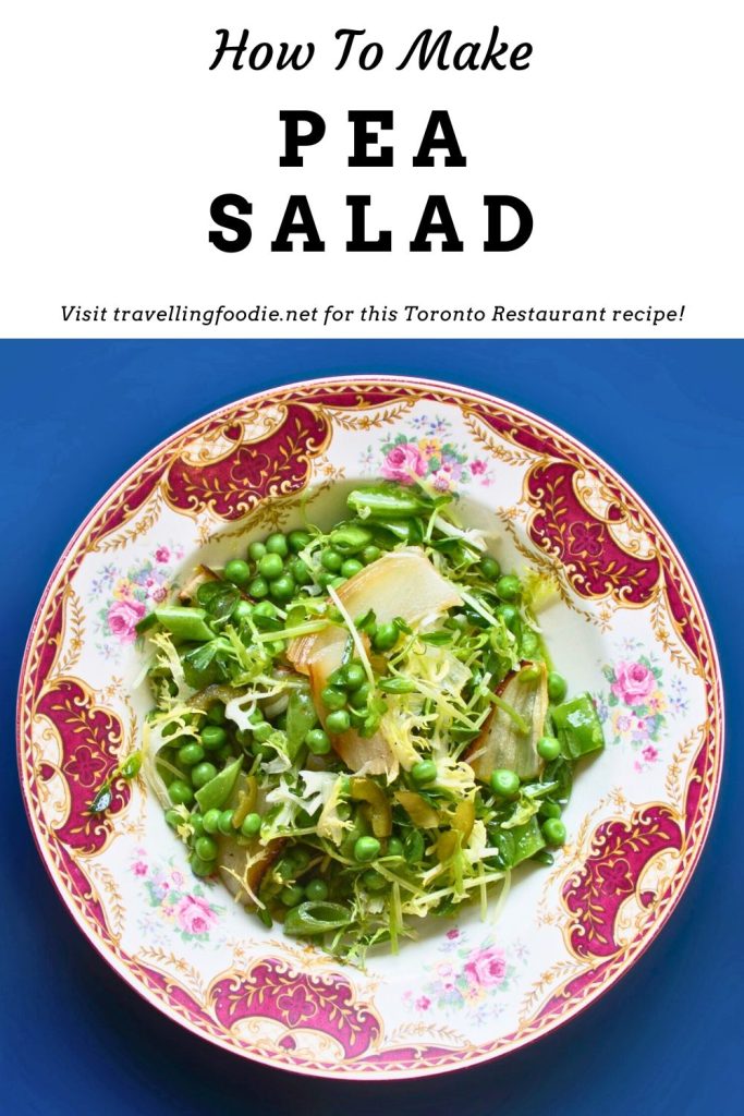 How to Make Pea Salad - Donna’s Toronto Restaurant Signature Recipe